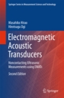 Electromagnetic Acoustic Transducers : Noncontacting Ultrasonic Measurements using EMATs - eBook