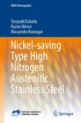Nickel-saving Type High Nitrogen Austenitic Stainless Steel - eBook