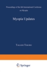Myopia Updates : Proceedings of the 6th International Conference on Myopia - eBook