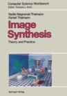 Image Synthesis : Theory and Practice - eBook