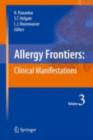Allergy Frontiers:Clinical Manifestations - eBook