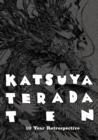 Katsuya Terada 10 Ten : 10 Year Retrospective - Book