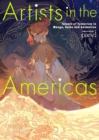 Artists in the Americas : Talents of Tomorrow in Manga, Game and Animation - Book