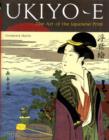 Ukiyo-e : The Art of the Japanese Print - Book