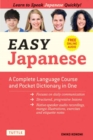 Easy Japanese : A Complete Language Course and Pocket Dictionary in One (Free Online Audio) - Book