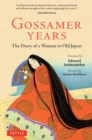 Gossamer Years : Love, Passion and Marriage in Old Japan - The Intimate Diary of a Female Courtier - Book