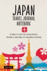 Japan Travel Journal Notebook : 16 Pages of Travel Tips & Useful Phrases followed by 106 Blank & Lined Pages for Journaling & Sketching - Book