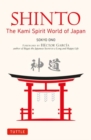 Shinto: The Kami Spirit World of Japan - Book
