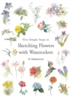Five Simple Steps to Sketching Flowers with Watercolors - Book