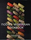 Nobu Vegetarian Cookbook - Book