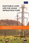 Equitable Land Use for Asian Infrastructure - Book