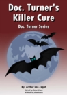 Doc. Turner's Killer Cure : Doc. Turner Series - eBook