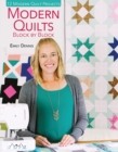 Modern Quilts Block by Block : 12 Modern Quilt Projects - Book