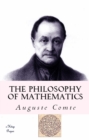 The Philosophy of Mathematics : "A True Definition of Mathematics" - eBook
