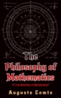 The Philosophy of Mathematics : "A True Definition of Mathematics" - eBook