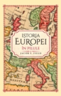 Istoria Europei In Pilule - eBook