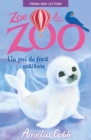 Zoe La Zoo. : Un pui de foca matasos - eBook