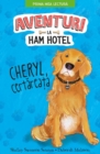 Aventuri la Ham Hotel : Cheryl, Certareata - eBook
