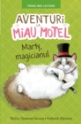 Aventuri La Miau Motel : Marty Magicianul - eBook