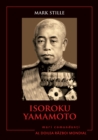 Mari Comandanti - 03 - Yamamoto Isoroku - eBook