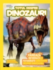 Totul Despre Dinozauri - eBook