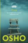 OSHO - Frica : Sa intelegem si sa acceptam nesiguranta vietii - eBook