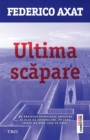 Ultima scapare - eBook