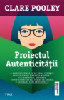 Proiectul autenticitatii - eBook