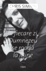 In fiecare zi, Dumnezeu se roaga la mine - eBook