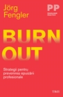 Burnout. Strategii pentru prevenirea epuizarii profesionale - eBook