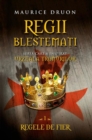 Regii blestemati 1. Regele de fier - eBook