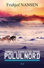 Jurnalul expeditiei spre Polul Nord. Vol. 2 - eBook
