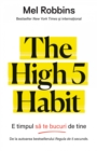 The High 5 Habit : E timpul sa te bucuri de tine - eBook