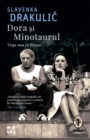 Dora si Minotaurul : Viata mea cu Picasso - eBook