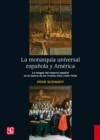 La monarquia universal espanola y America - eBook