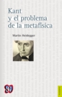 Kant y el problema de la metafisica - eBook