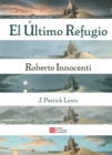 El ultimo refugio / La comarca fertil - eBook