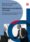 Diplomacia encubierta con Cuba - eBook