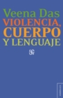 Violencia, cuerpo y lenguaje - eBook