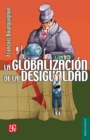 La globalizacion de la desigualdad - eBook