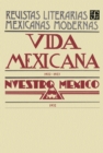 Vida mexicana, 1922-1923. Nuestro Mexico, 1932 - eBook
