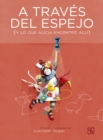 A traves del espejo : (y lo que Alicia encontro alli) - eBook