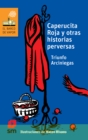 Caperucita Roja y otras historias perversas - eBook