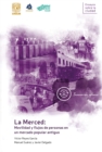 La Merced: movilidad y flujos de personas en un mercado popular antiguo - eBook