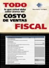 Todo lo que usted necesita saber acerca del costo de ventas fiscal 2016 - eBook