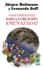 Hay esperanza para la creacion amenazada? - eBook