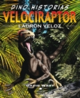 Velociraptor. Ladron veloz - eBook