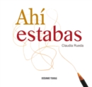 Ahi estabas - eBook