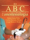 El ABC de la anestesiologia - eBook