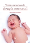 Temas selectos de cirugia neonatal - eBook